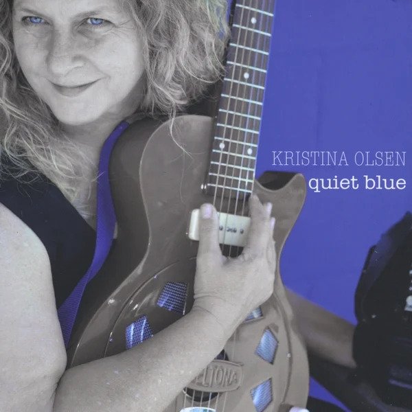 Kristina Olsen – Quiet Blue (2008)